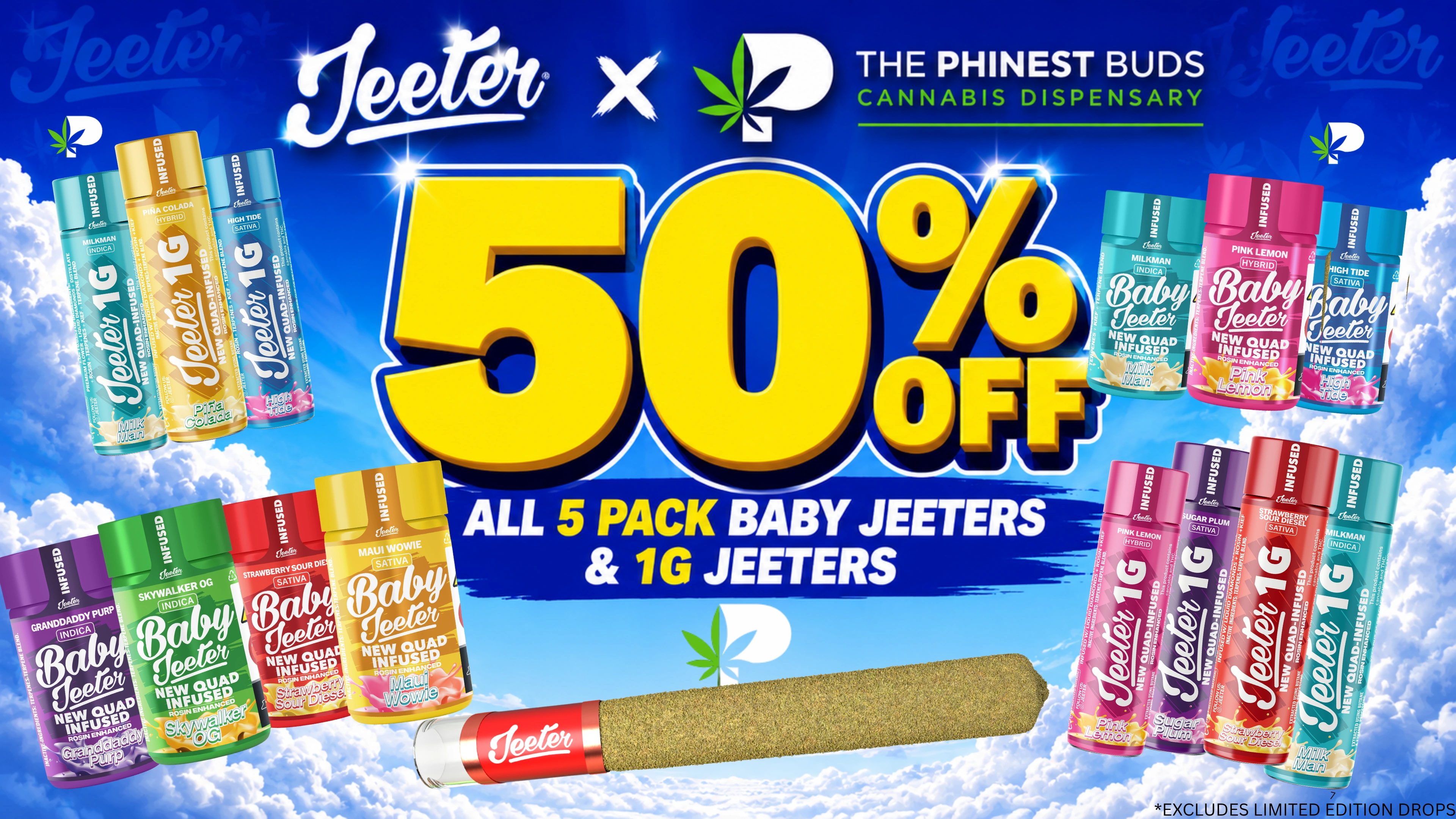 The Phinest Buds Jeeter board advertising 50 percent off 5 pack Baby Jeeters and 1 gram Jeeters.