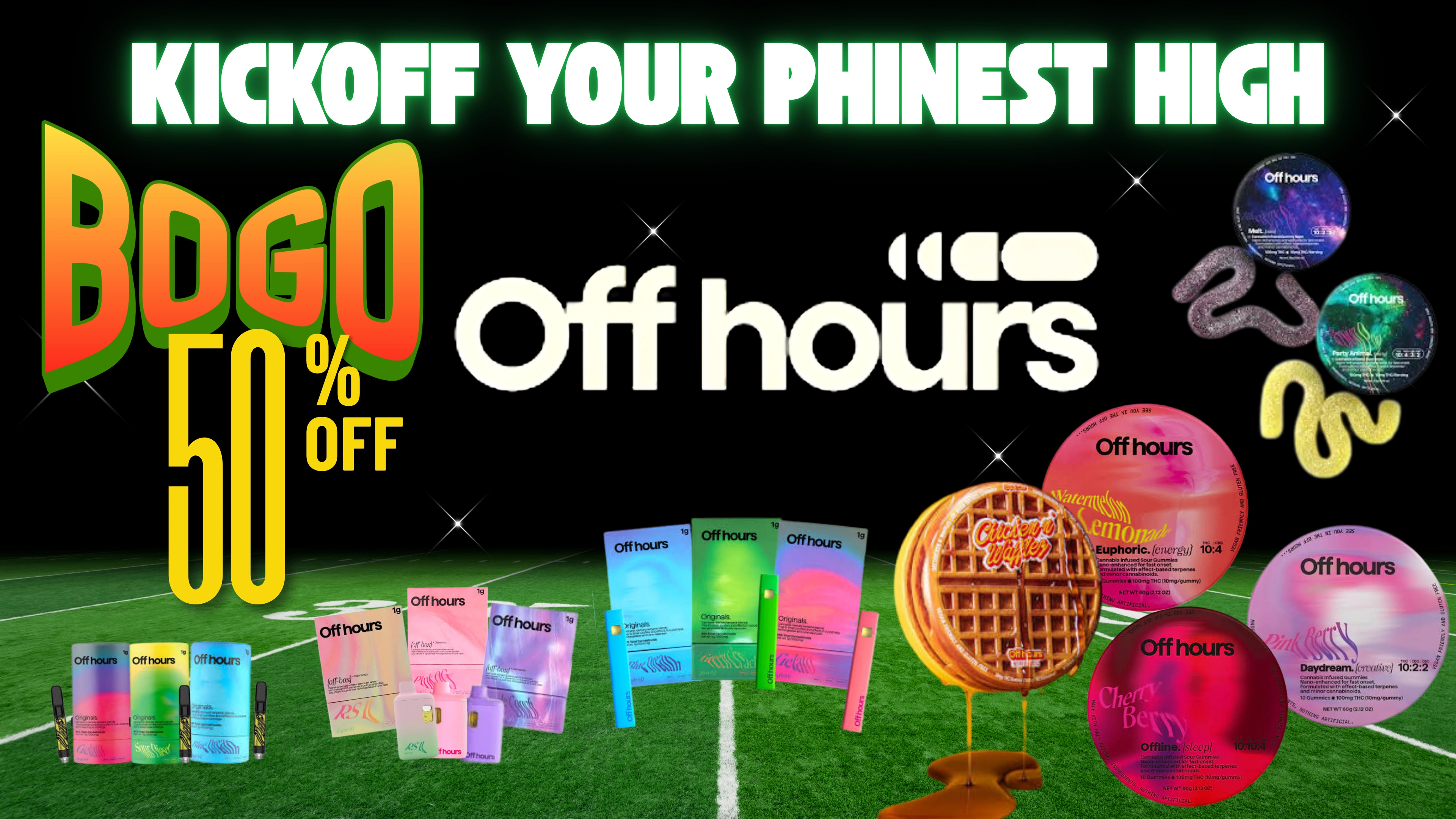 The Phinest Buds Offhours board advertising a buy one get one 50 percent off offer.