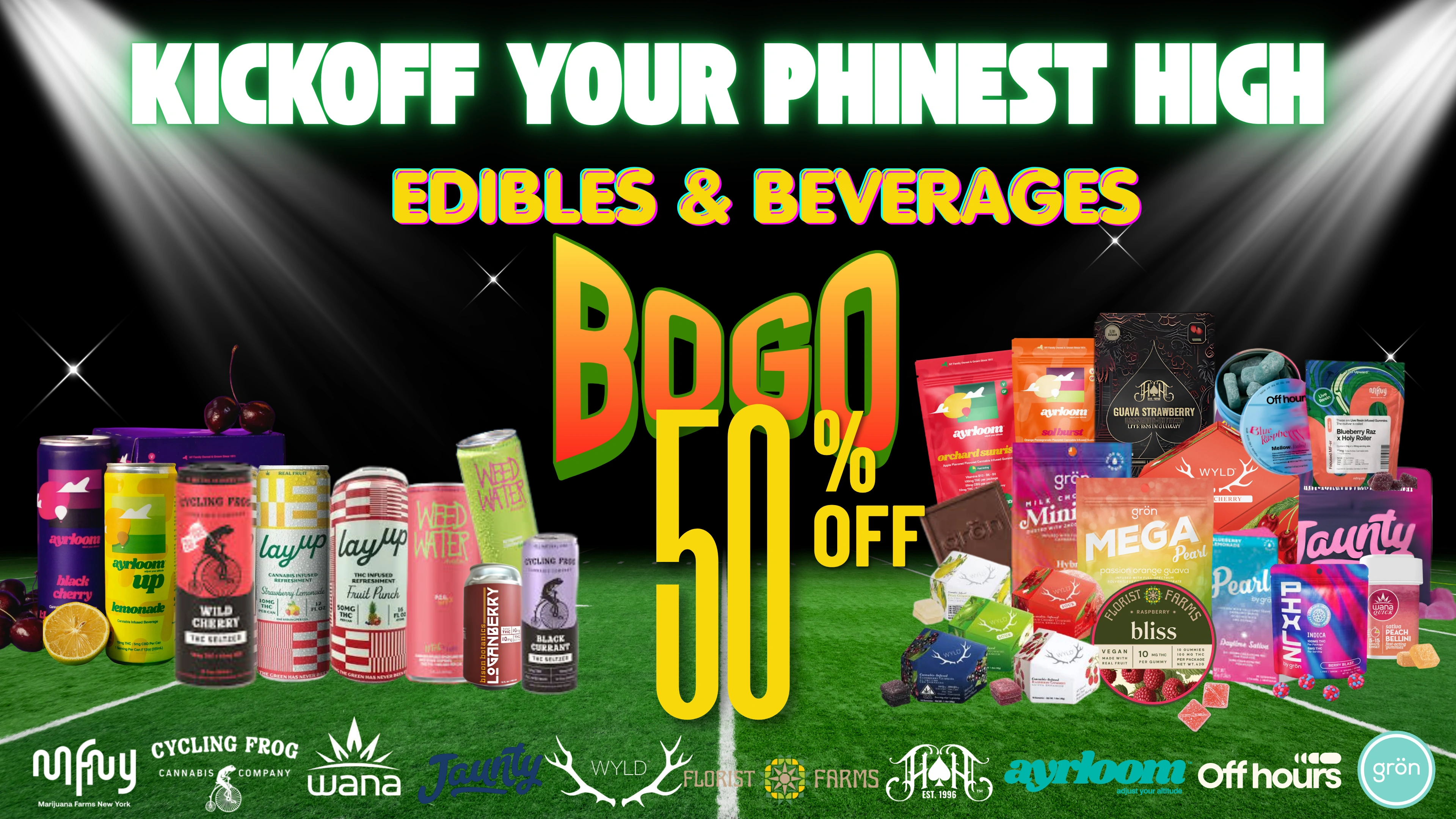 The Phinest Buds select brands edibles and beverages board advertising buy one get one 50 percent off.