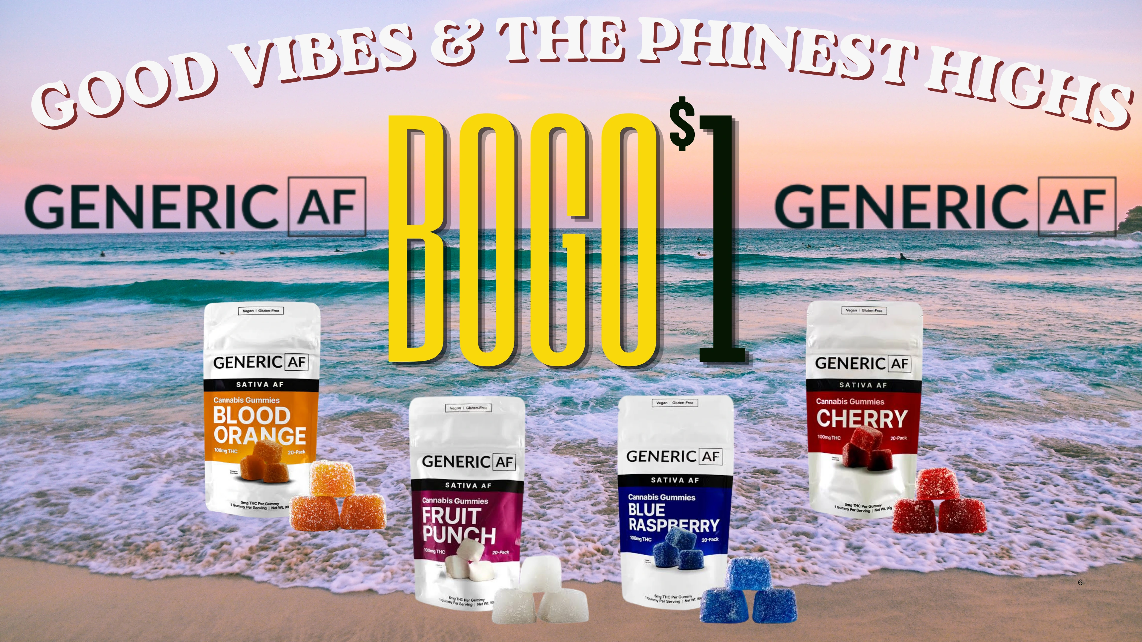 The Phinest Buds July Generic AF edibles BOGO $1 cannabis specials board.