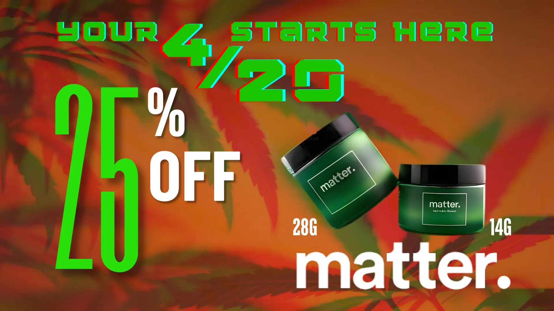The Phinest Buds 420 sale graphic advertising 25% off matter flower in 14g and 28g sizes
