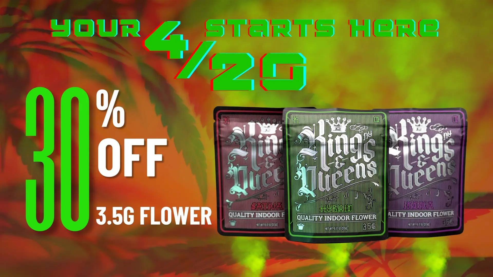 The Phinest Buds 420 sale graphic featuring 30% off Kings Queens 3.5g flower products