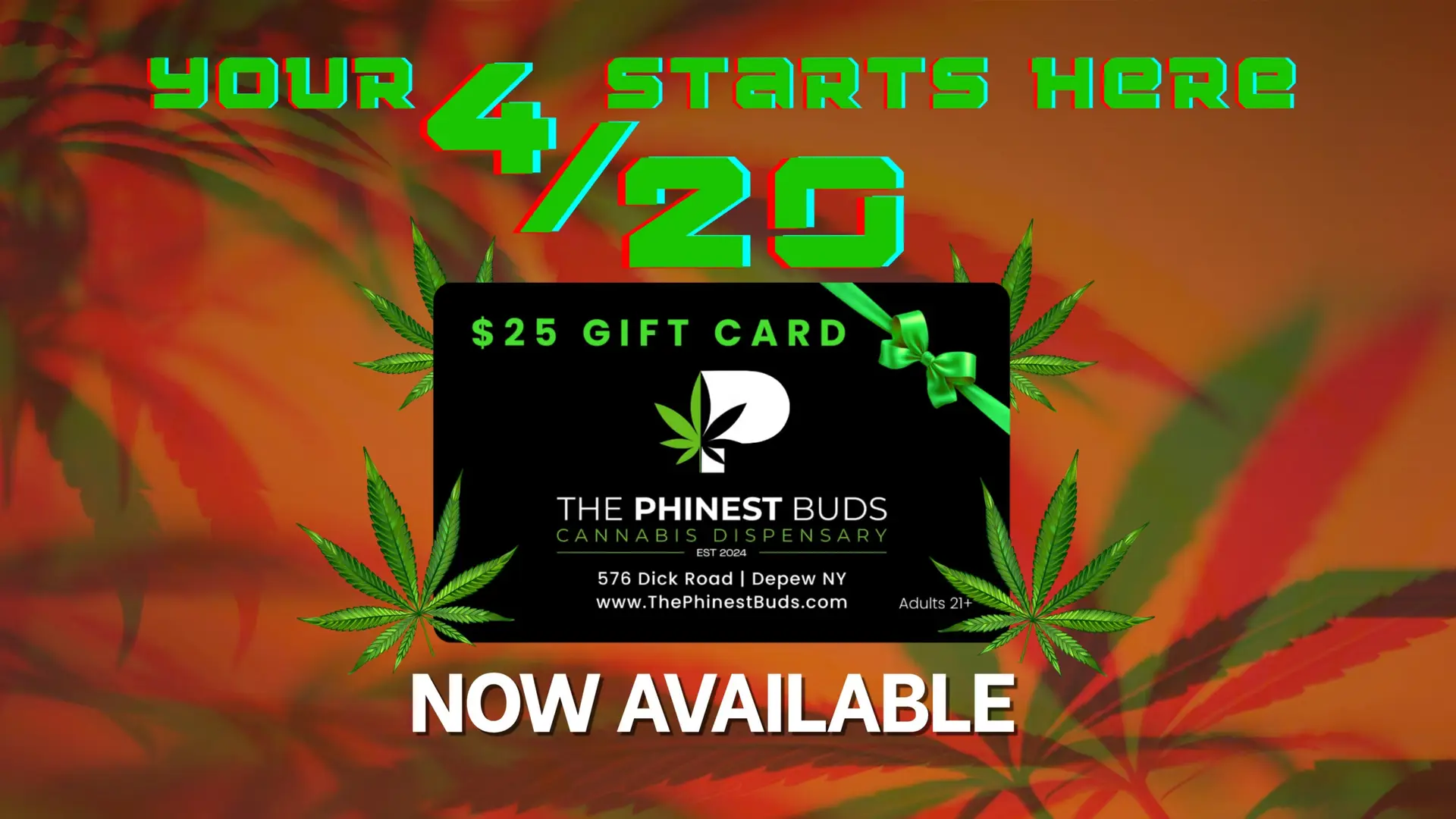 The Phinest Buds gift card graphic showing 25 dollar gift cards now available at the cannabis dispensary