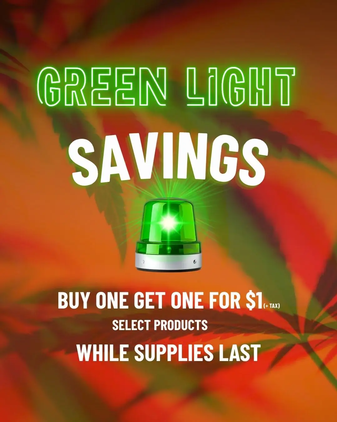 The Phinest Buds Green Light Savings graphic promoting buy one get one for 1 dollar on select products while supplies last