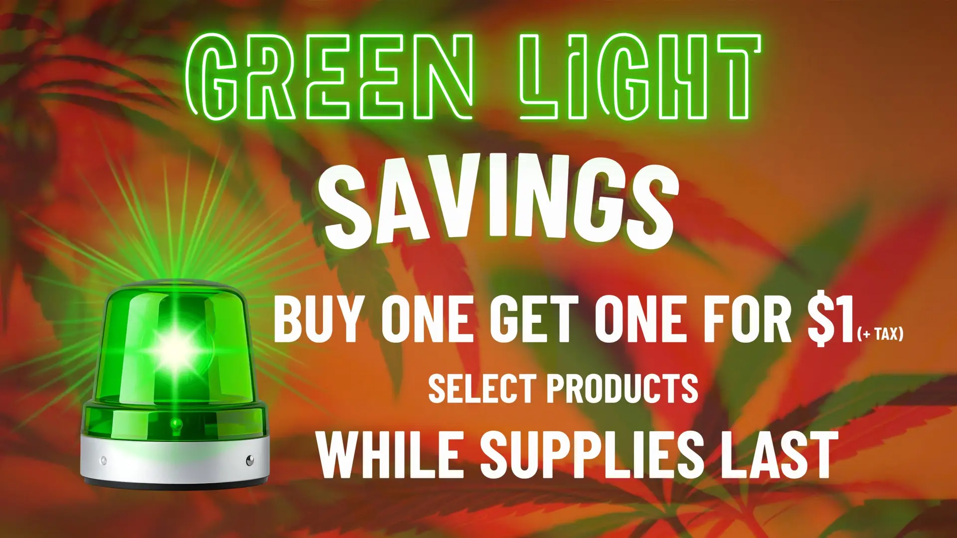 The Phinest Buds Green Light Savings graphic promoting buy one get one for 1 dollar on select products while supplies last