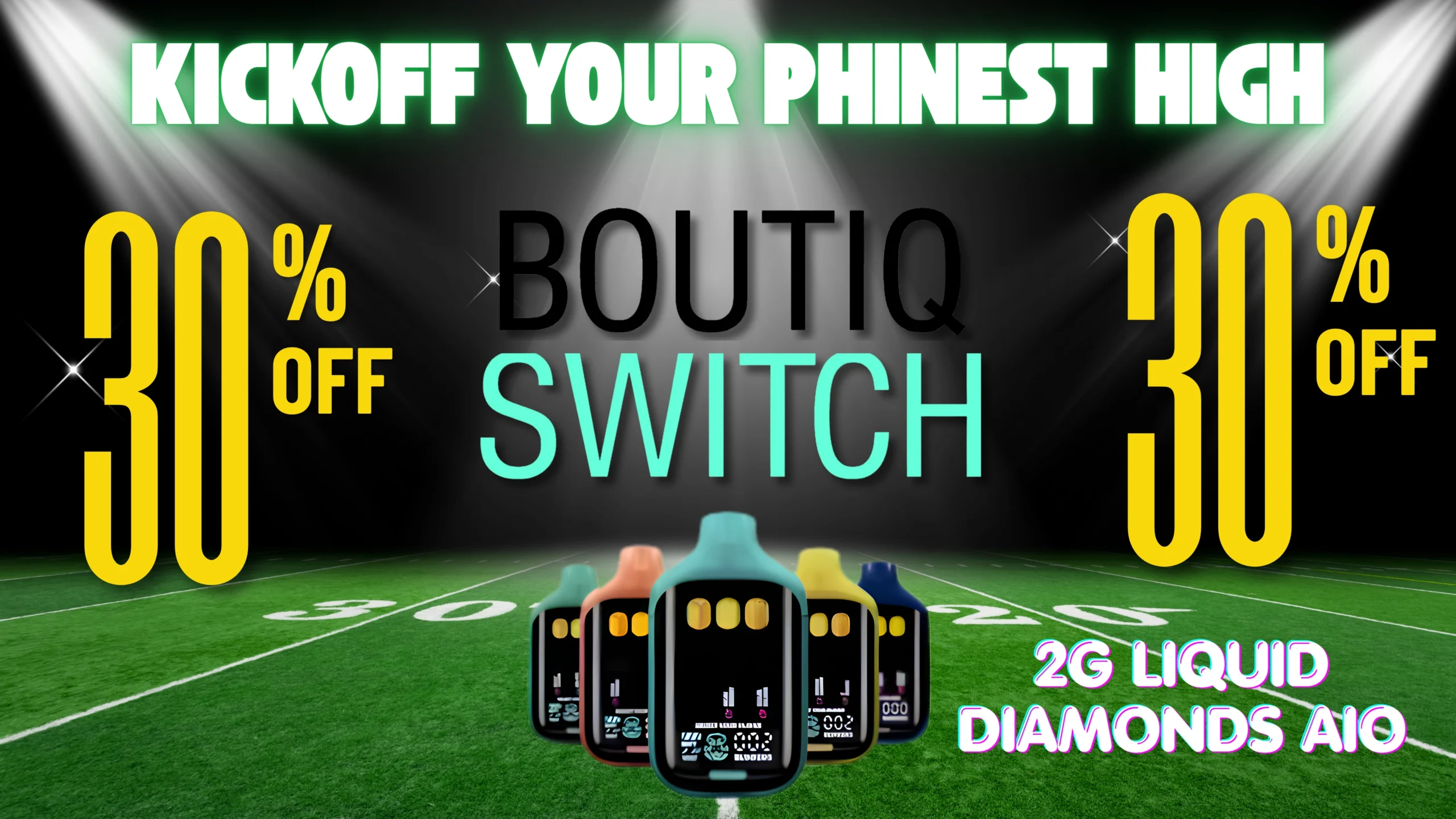 The Phinest Buds Boutiq Switch board advertising 30 percent off 2 gram Liquid Diamonds all in one vapes.