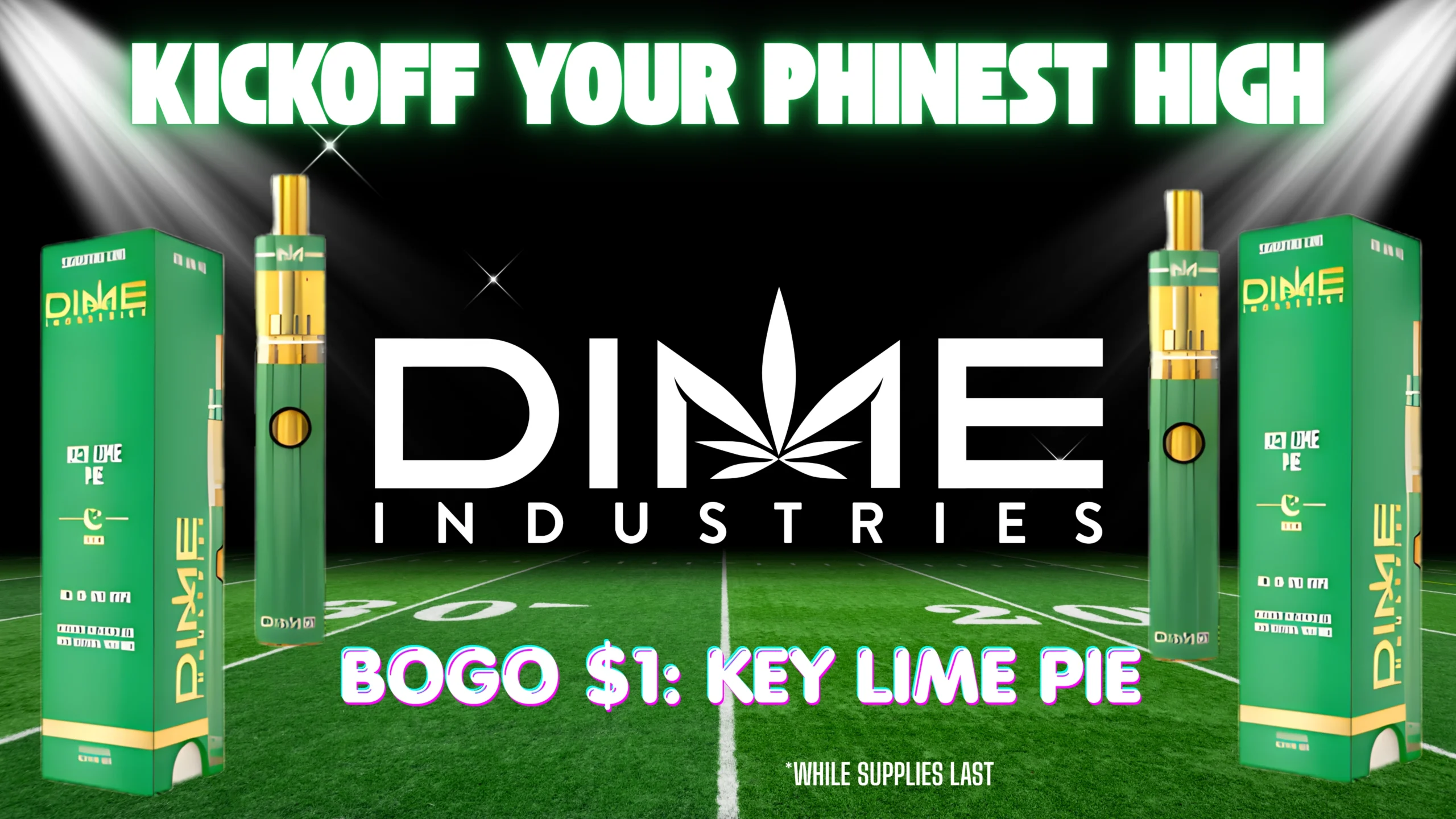 The Phinest Buds Dime Industries board advertising a BOGO $1 Key Lime Pie vape offer.