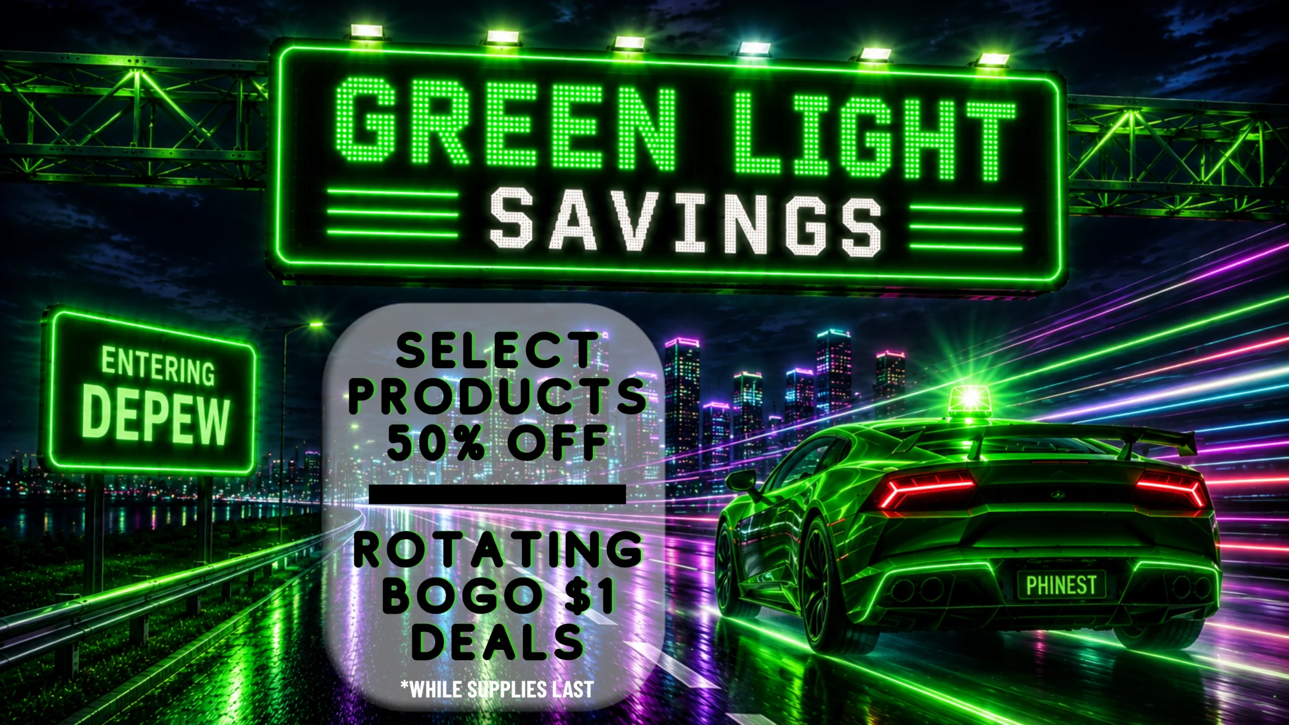 The Phinest Buds Green Light Savings board showing select products 50 percent off and rotating BOGO $1 deals.