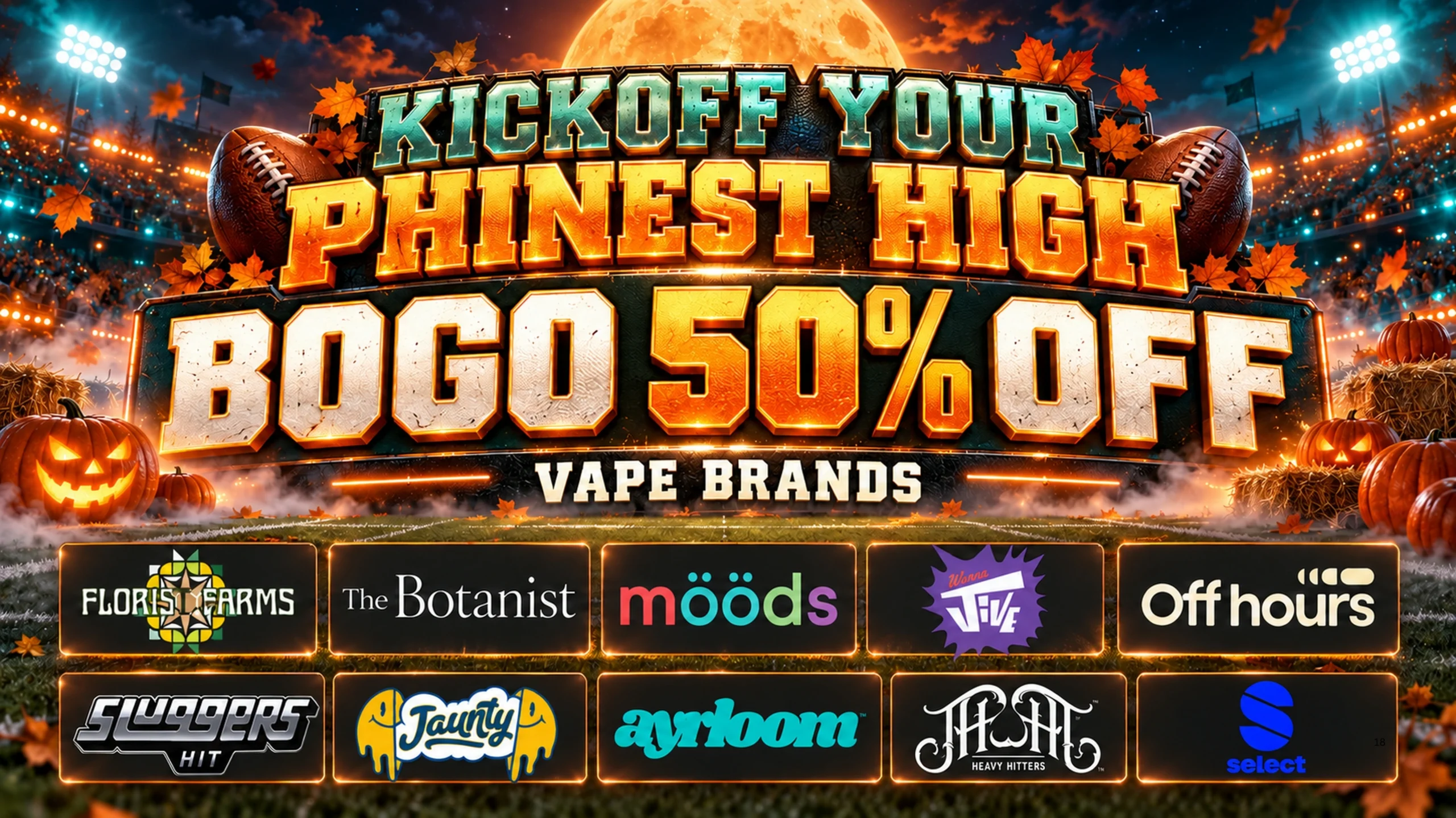 Vape brands: BOGO 50% off.